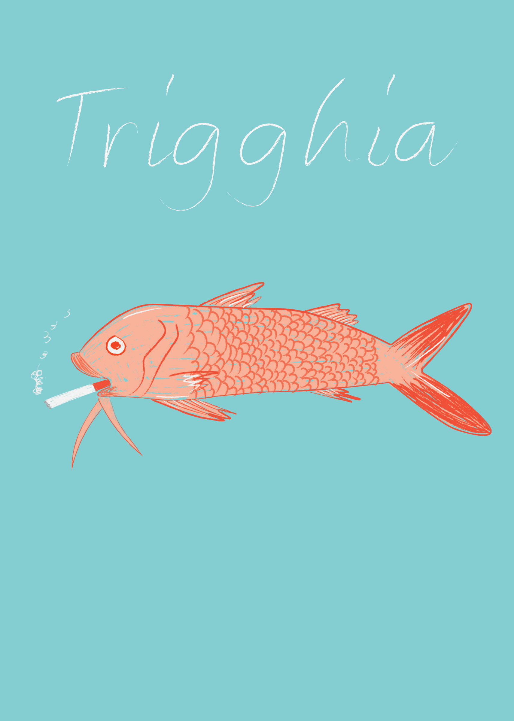 Table sign, Trigghia, a red mullet with a cigarette